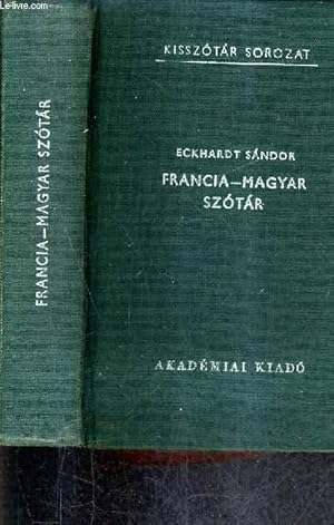 Image du vendeur pour DICTIONNAIRE FRANCAIS HONGROIS - FRANCIA MAGYAR SZOTAR - 12E EDITION INALTEREE. mis en vente par Le-Livre