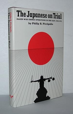 Immagine del venditore per THE JAPANESE ON TRIAL Allied War Crimes Operations in the East, 1945-1951 venduto da Evolving Lens Bookseller