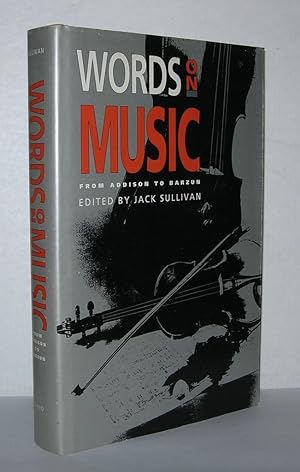 Seller image for WORDS ON MUSIC From Addison to Barzun for sale by Evolving Lens Bookseller
