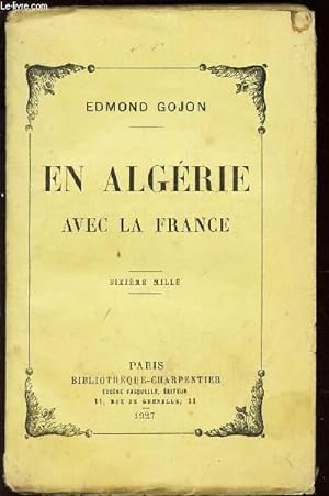 Imagen del vendedor de EN ALGERIE AVEC LA FRANCE a la venta por Le-Livre