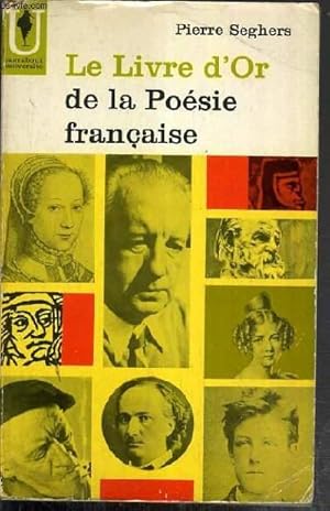 Image du vendeur pour LE LIVRE D'OR DE LA POESIE FRANCAISE DES ORIGINES A 1940 / COLLECTION MARABOUT UNIVERSITE. mis en vente par Le-Livre