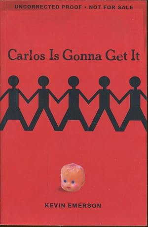 Image du vendeur pour Carlos Is Gonna Get It mis en vente par Dearly Departed Books