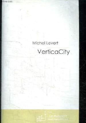 Image du vendeur pour VERTICACITY - ENVOI DE L AUTEUR (?) mis en vente par Le-Livre