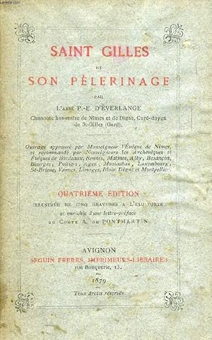 Seller image for SAINT GILLES ET SON PELERINAGE for sale by Le-Livre