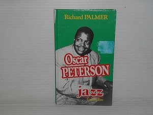 Imagen del vendedor de Oscar Peterson; Jazz a la venta por La Bouquinerie  Dd