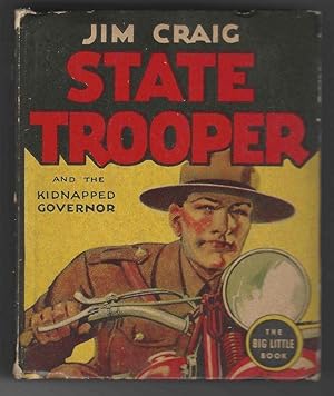 Image du vendeur pour JIM CRAIG STATE TROOPER and the Kidnapped Governor mis en vente par Windy Hill Books