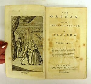 Bild des Verkufers fr The Orphan: Or, The Unhappy Marriage. A Tragedy zum Verkauf von Attic Books (ABAC, ILAB)