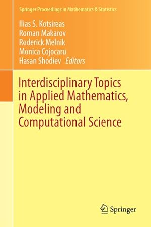 Imagen del vendedor de Interdisciplinary Topics in Applied Mathematics, Modeling and Computational Science a la venta por AHA-BUCH GmbH