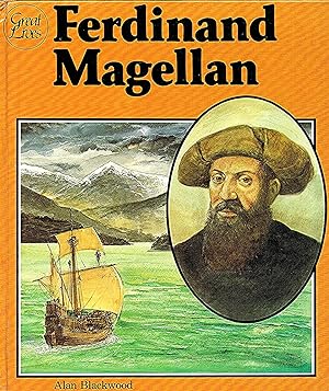 Ferdinand Magellan : Great Lives Series :
