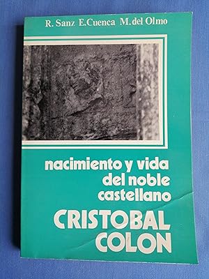 Imagen del vendedor de Nacimiento y vida del noble castellano Cristbal Coln a la venta por Perolibros S.L.