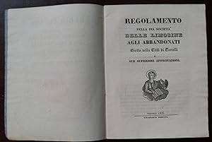 Regolamento pella Pia Società delle Limosine agli Abbandonati eretta nella Città di Vercelli e su...