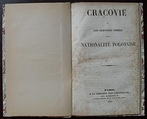 Seller image for Cracovie, ou les derniers dbris de la nationalit polonaise. for sale by AU SOLEIL D'OR Studio Bibliografico