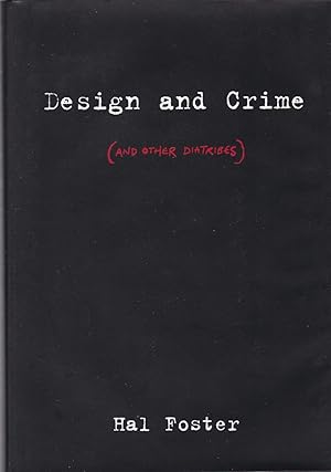 Design and Crime: (and Other Diatribes)