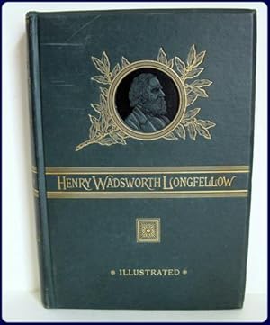 Imagen del vendedor de HENRY W. LONGFELLOW. Biography, Anecdote, Letters, Criticism a la venta por Parnassus Book Service, Inc