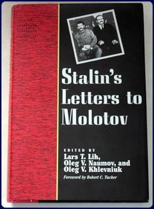 Seller image for STALIN'S LETTERS TO MOLOTOV. 1925-1936 for sale by Parnassus Book Service, Inc