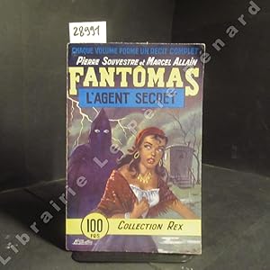 Imagen del vendedor de Les Aventures de Fantmas. Septime volume : L'Agent secret a la venta por Librairie-Bouquinerie Le Pre Pnard