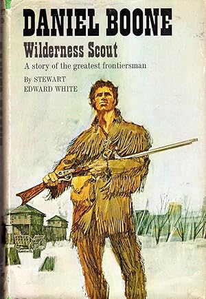 Imagen del vendedor de Daniel Boone: Wilderness Scout a la venta por Dorley House Books, Inc.