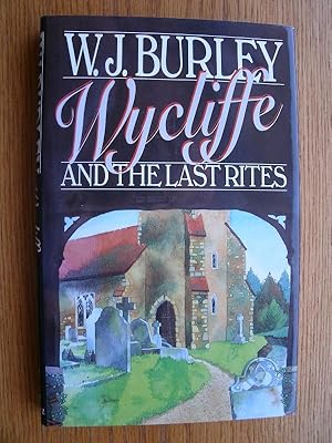 Seller image for Wycliffe and the Last Rites for sale by Scene of the Crime, ABAC, IOBA