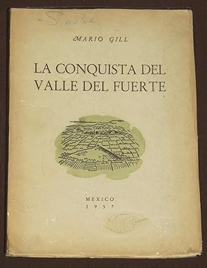 La Conquista Del Valle Del Fuerte