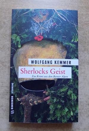 Sherlocks Geist - Eine Krimi aus den Berner Alpen.