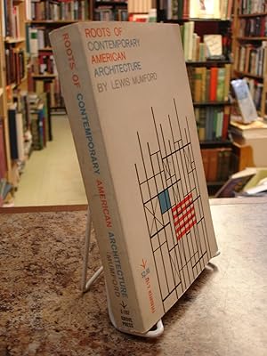 Seller image for Roots of Contemporary American Architecture for sale by The Merrickville Book Emporium
