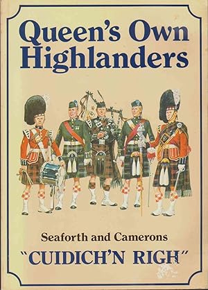 CUIDICH N RIGH Queens Own Highlanders, Seaforth and Camerons