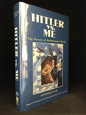 Seller image for Hitler Versus Me; The Return of Bartholomew Bandy (Main character: Bartholomew Bandy; Series: Bandy Papers 8.) for sale by Burton Lysecki Books, ABAC/ILAB