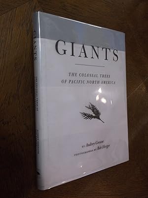 Seller image for Giants: The Colossal Trees of Pacific North America for sale by Barker Books & Vintage