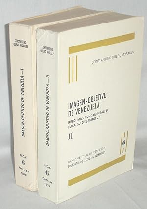 Seller image for Imagen-Objetivo De Venezueal; Reformas Fundamentales Para Su Desarrollo (2 Vol set) for sale by Alcuin Books, ABAA/ILAB