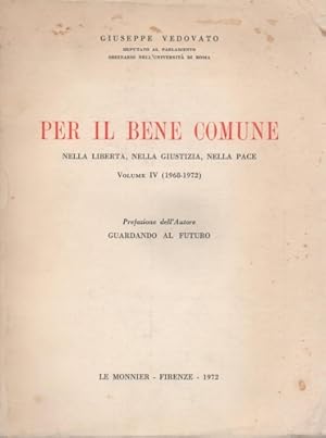 Immagine del venditore per Per il bene comune nella libert, nella giustizia, nella pace. Vol.IV: 1968-1972. venduto da FIRENZELIBRI SRL