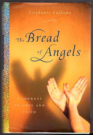 Seller image for The Bread of Angels: A Journey to Love and Faith for sale by Gambits Collectibles