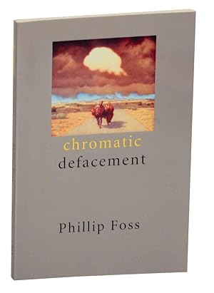 Imagen del vendedor de Chromatic Defacement a la venta por Jeff Hirsch Books, ABAA