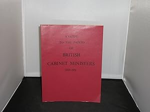 Imagen del vendedor de A Guide to the Papers of British Cabinet Ministers 1900-1951 a la venta por Provan Books