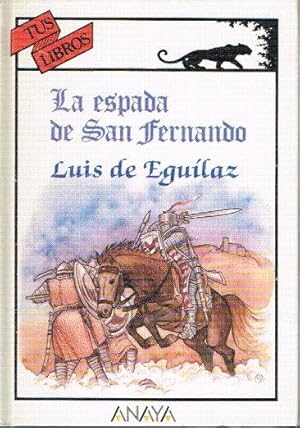 Bild des Verk�ufers f�r La espada de San Fernando zum Verkauf von LIBRER�A LAS HOJAS
