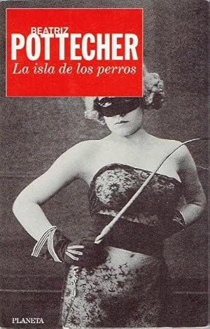 Bild des Verk�ufers f�r La isla de los perros zum Verkauf von LIBRER�A LAS HOJAS