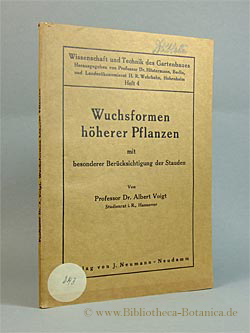 Wuchsformen höherer Pflanzen mit besonderer Berücksichtigung der Stauden.