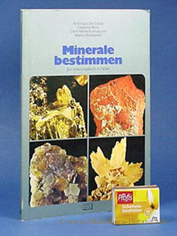 Immagine del venditore per Minerale bestimmen. Ein Anleitungsbuch in Farbe. venduto da Bibliotheca Botanica