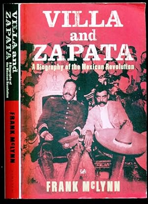 Bild des Verkufers fr Villa and Zapata: A Biography of the Mexican Revolution zum Verkauf von Don's Book Store