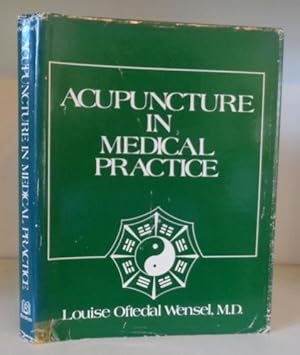 Imagen del vendedor de Acupuncture in Medical Practice a la venta por BRIMSTONES