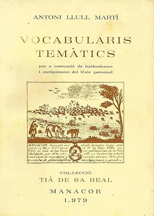 Imagen del vendedor de Vocabularis temtics: Per a correcci de barbarismes i enriquiment del lxic personal a la venta por Libros Sargantana