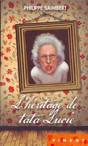 Bild des Verk�ufers f�r L'h�ritage de tata lucie zum Verkauf von JLG_livres anciens et modernes