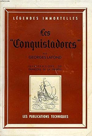 Bild des Verk�ufers f�r Les conquistadores. zum Verkauf von JLG_livres anciens et modernes