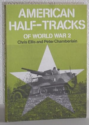 American Half-Tracks of World War 2