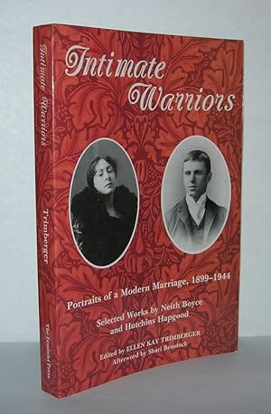 Seller image for INTIMATE WARRIORS Portraits of a Modern Marriage, 1899-1944 for sale by Evolving Lens Bookseller