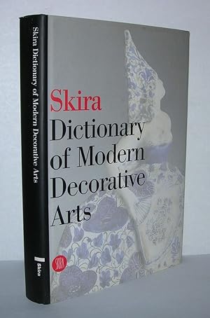 Imagen del vendedor de SKIRA DICTIONARY OF MODERN DECORATIVE ARTS a la venta por Evolving Lens Bookseller