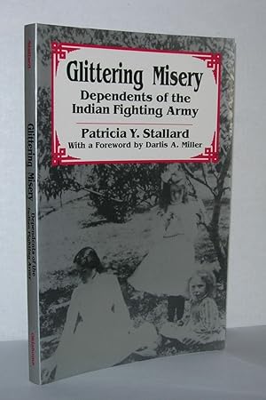 Seller image for GLITTERING MISERY Dependents of the Indian-Fighting Army for sale by Evolving Lens Bookseller