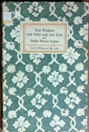 Bild des Verkufers fr Das Bchlein vom Leben nach dem Tode. Mit einem Geleitwort von Wilhelm Wundt. zum Verkauf von Antiquariat Johann Forster