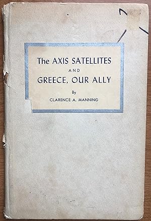 The Axis Satellites and Greece, Our Ally