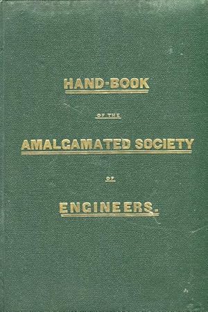 Seller image for Hand-Book For Engineers, Published In The Interest Of The Amalgamated Society of Engineers for sale by Austin's Antiquarian Books