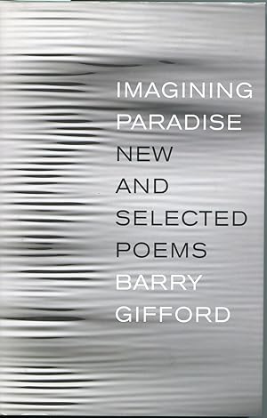 Imagen del vendedor de Imagining Paradise: New and Selected Poems a la venta por The Green Arcade